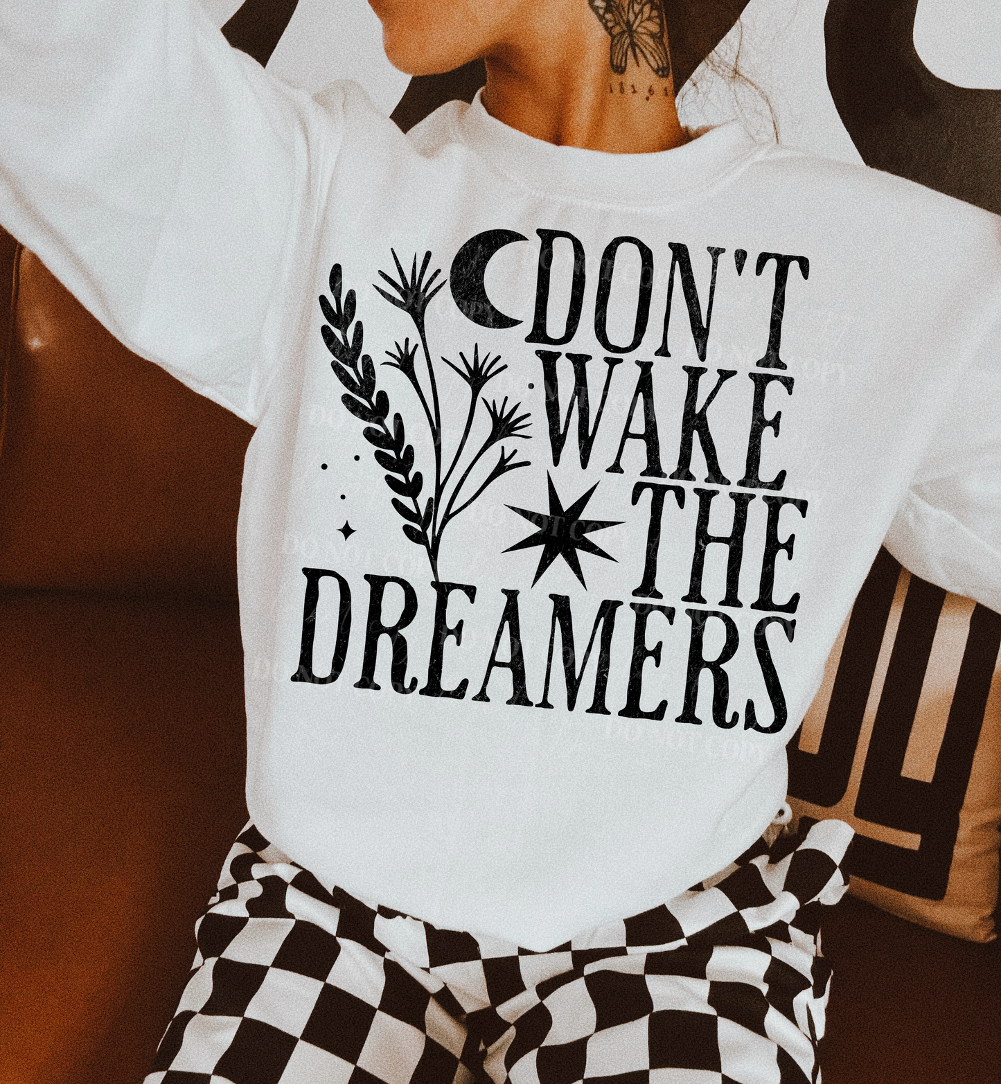 Don’t Wake The Dreamers PNG Design *NO LICENSING REQUIRED*