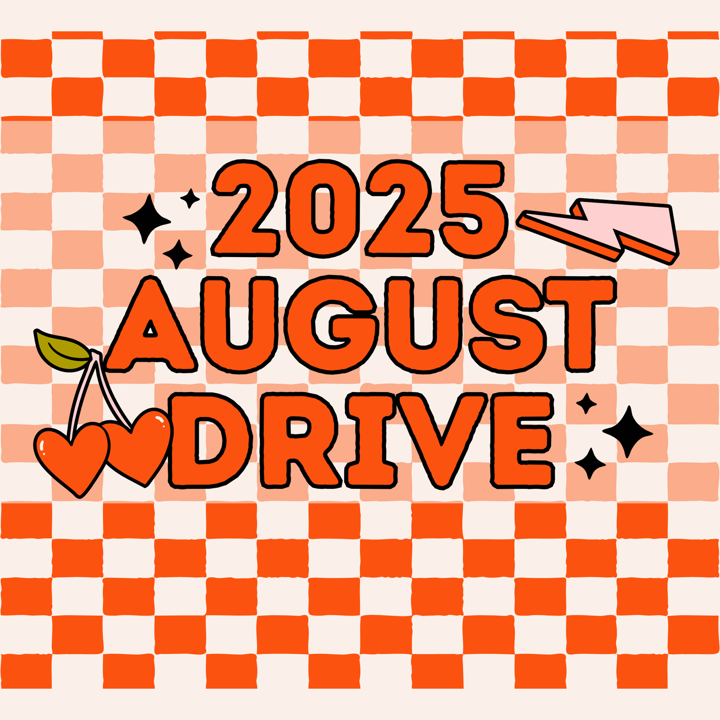 2025 AUGUST DRIVE