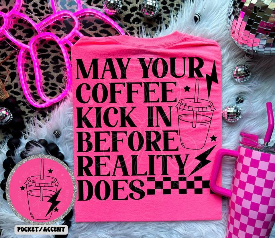 MAY YOUR COFFEE KICK IN DIGITAL DESIGN