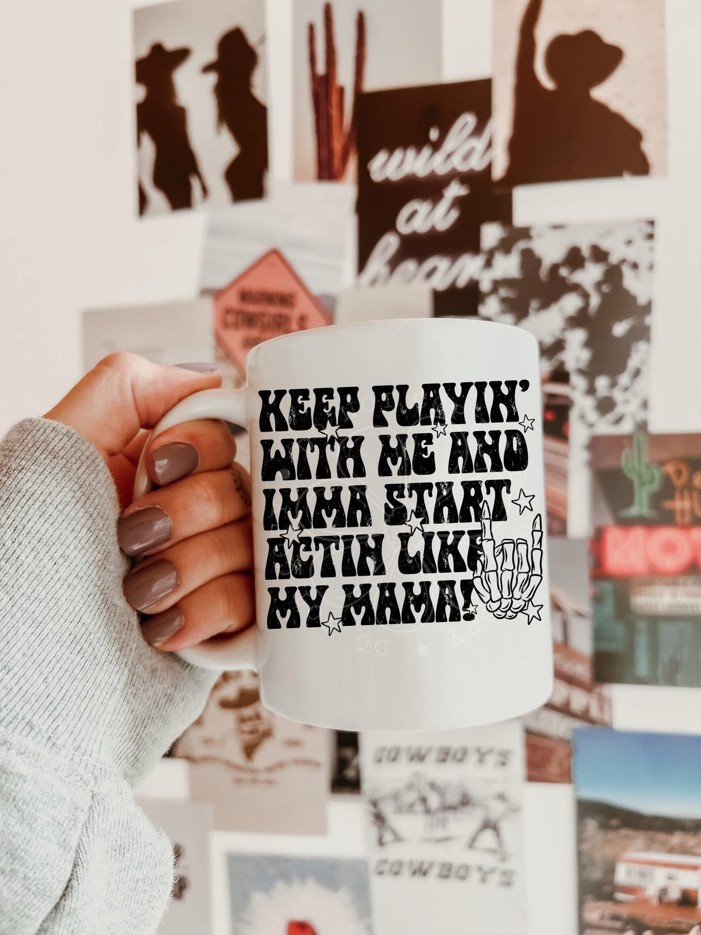 Act Like My Mama PNG Design *NO LICENSING REQUIRED*