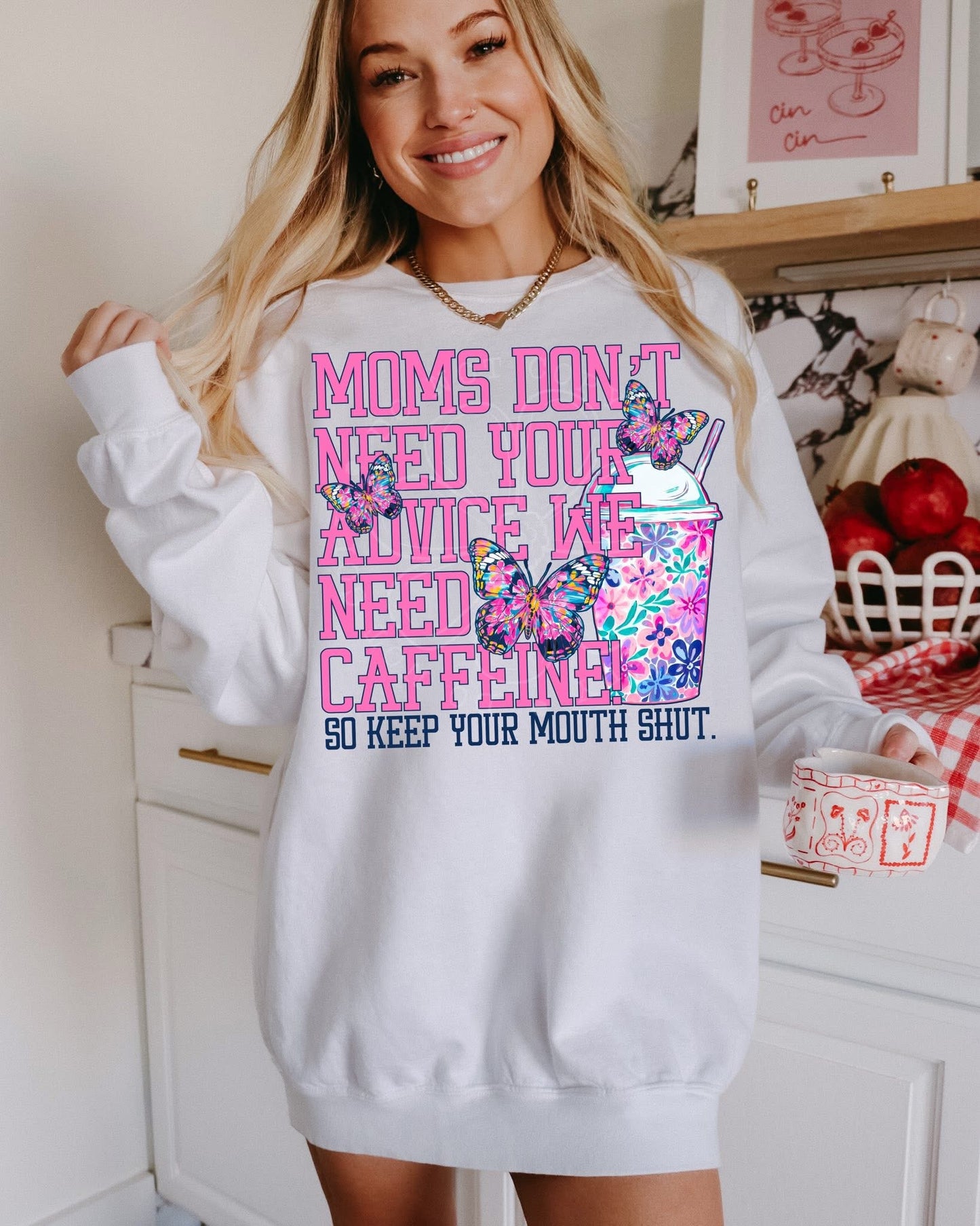 Moms Don’t Need Your Advice PNG Design *NO LICENSING REQUIRED*