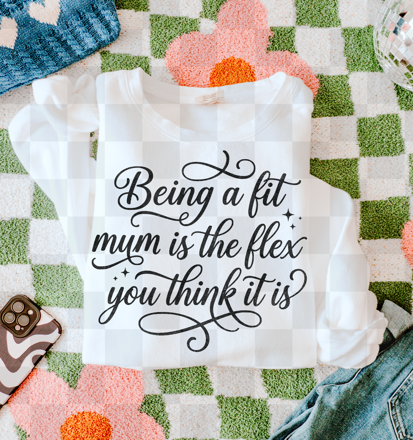 BEING A FIT MOM FLEX YOU THINK IT IS DIGITAL DESIGN