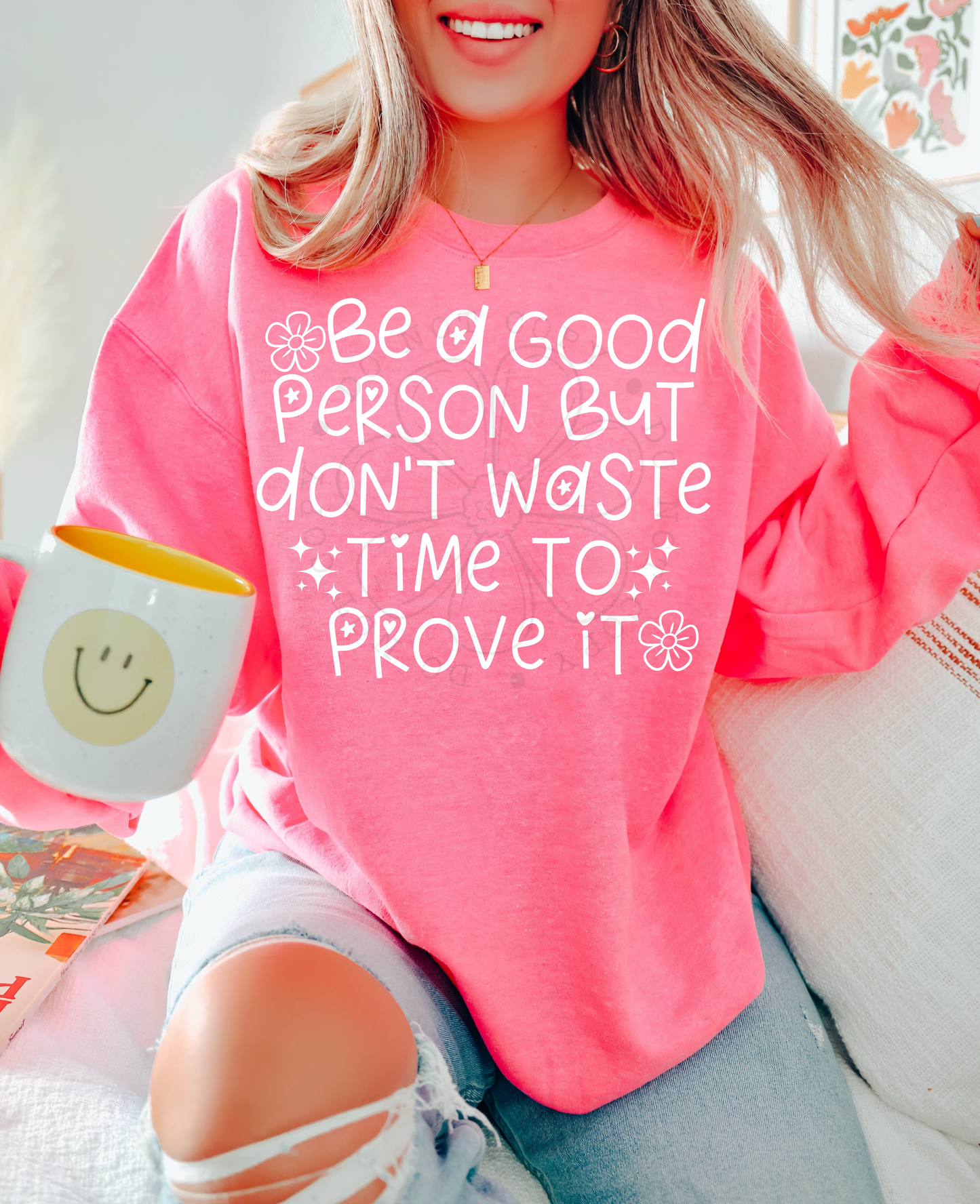 Be A Good Person PNG Design *NO LICENSING REQUIRED*