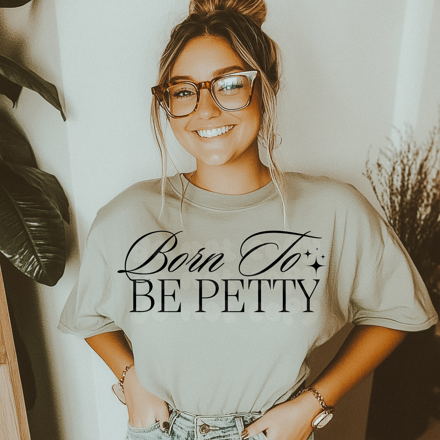 BORN TO PETTY PNG DESIGN