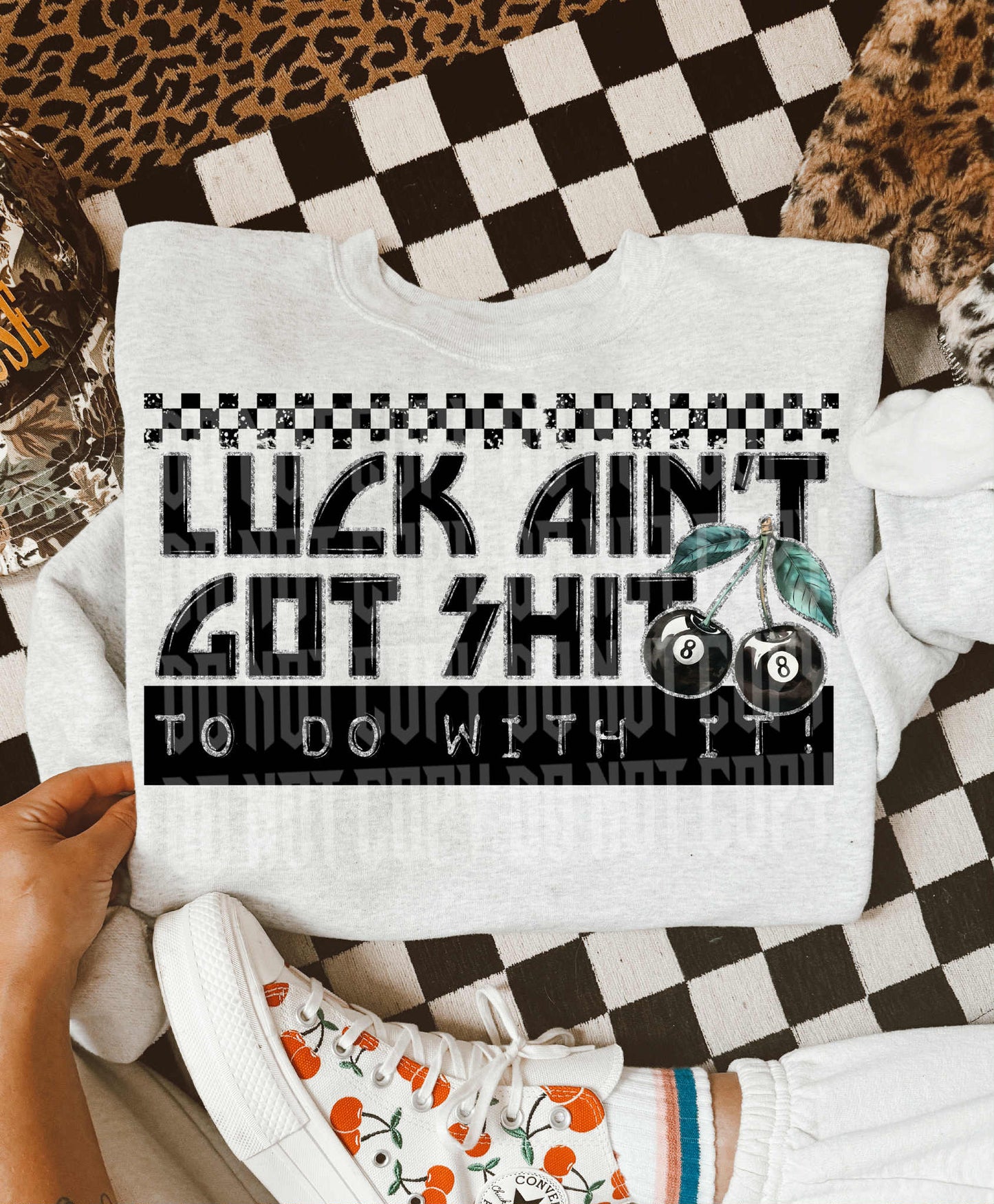 Luck Ain’t Got Shit To Do With It PNG Design *NO LICENSING REQUIRED*