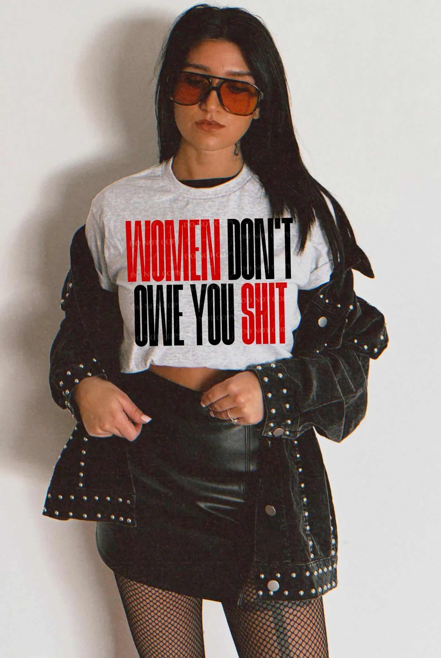 WOMEN DON'T OWE YOU SHIT PNG DESIGN