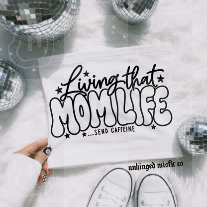 Living That Mom Life Digital Download