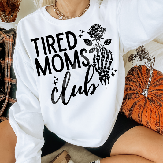 Tired Moms Club PNG Design *NO LICENSING REQUIRED*