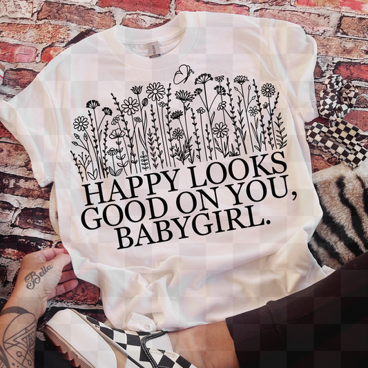 HAPPY LOOKS GOOD ON YOU DIGITAL DESIGN