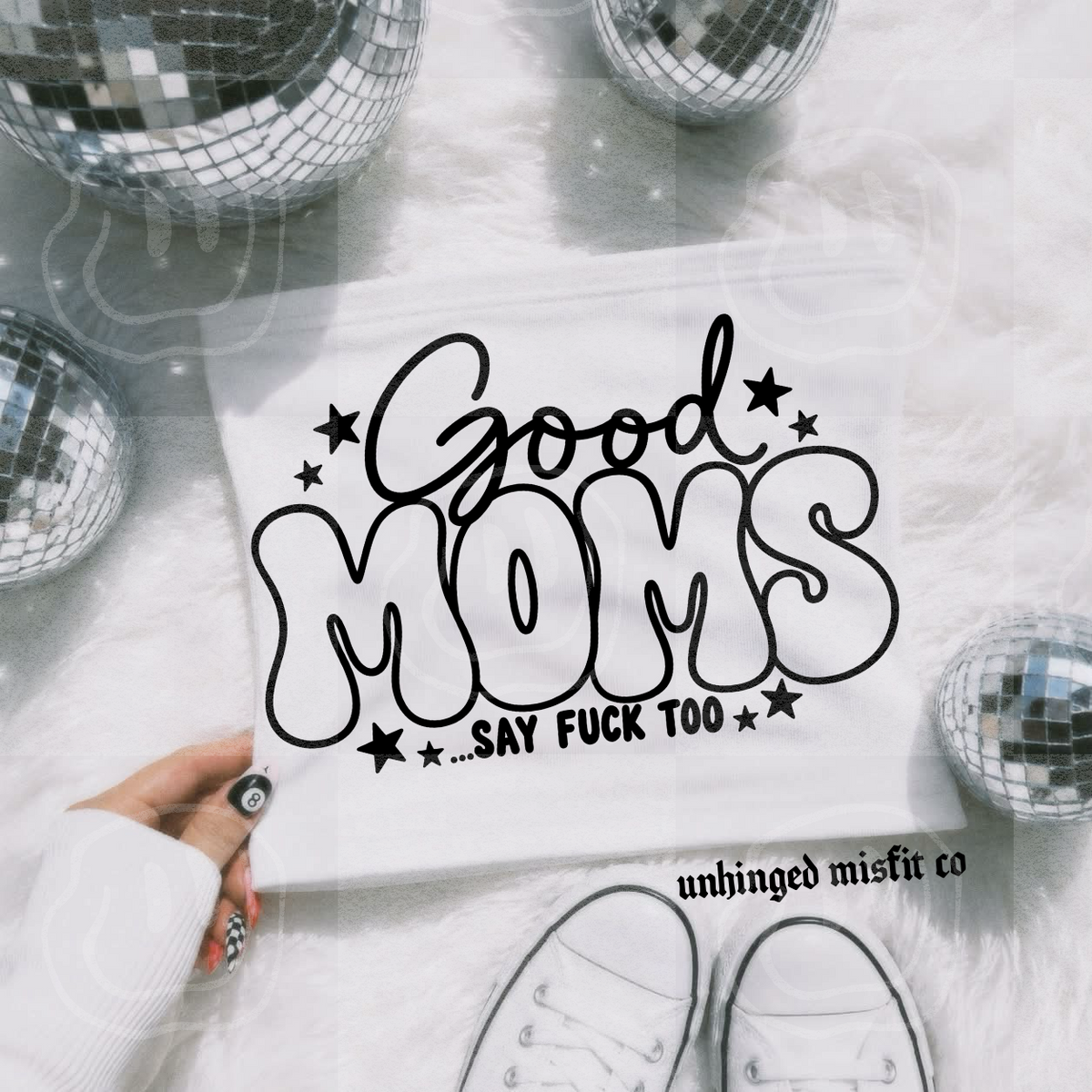 Good Moms Say Fuck Too Digital Download