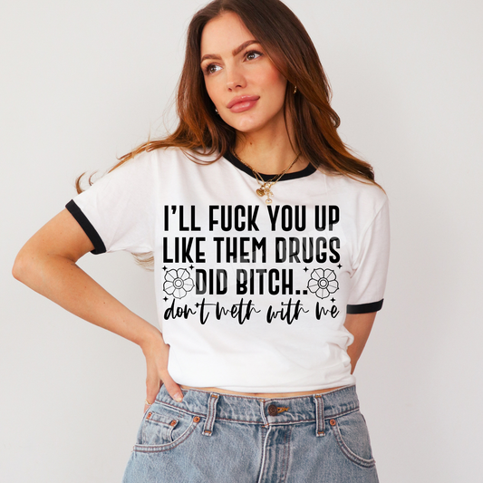 Don't Meth With Me PNG Design *NO LICENSING REQUIRED*
