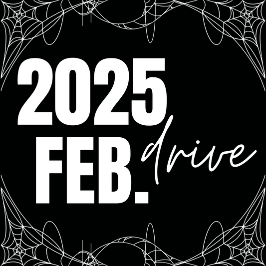2025 FEBRUARY DRIVE