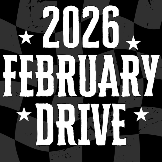 2026 FEBRUARY DRIVE