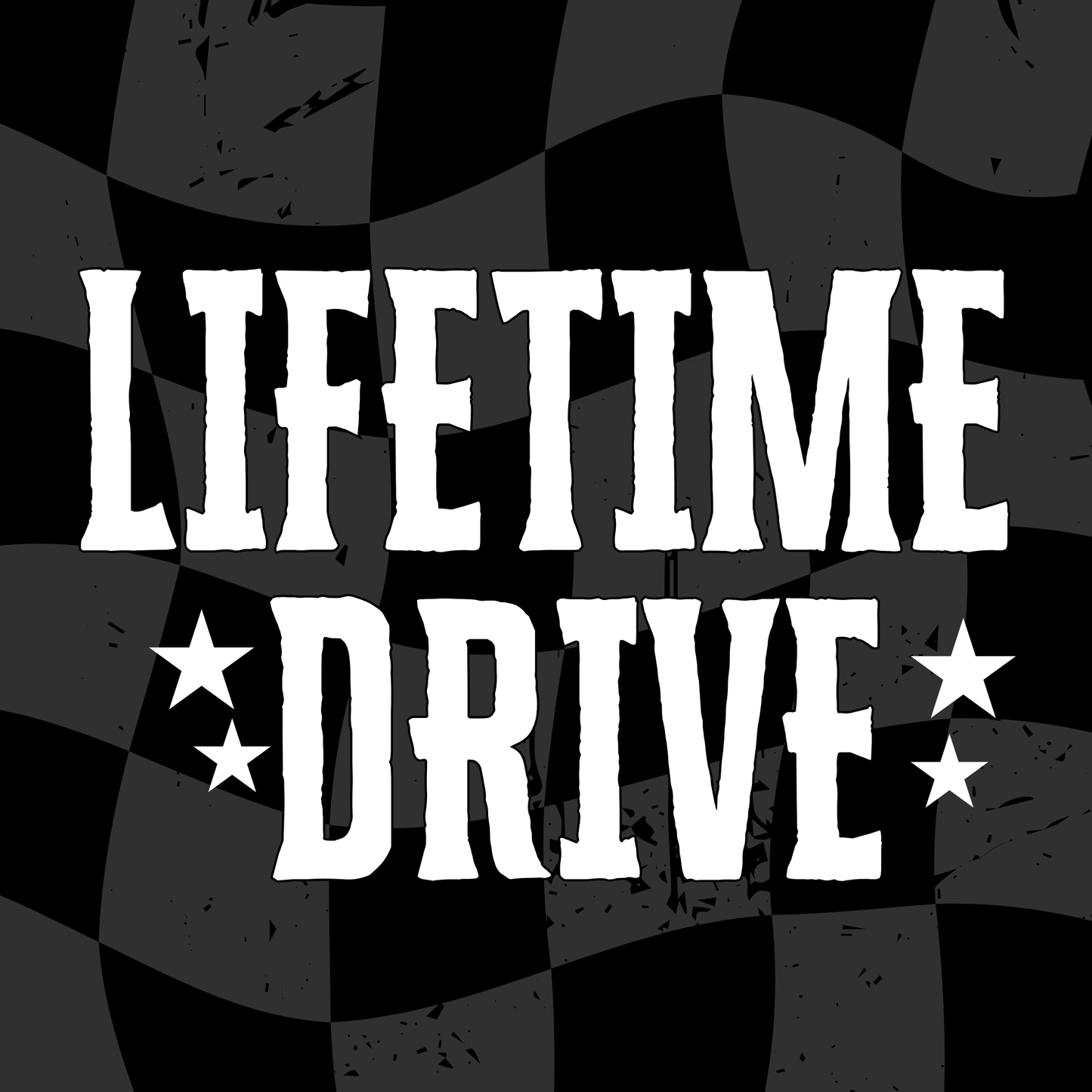 LIFETIME DRIVE