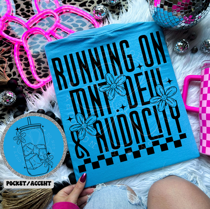 RUNNING ON MNT. DEW & AUDACITY DIGITAL DESIGN