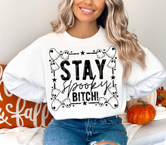 Stay Spooky Bitch PNG Design *NO LICENSING REQUIRED*