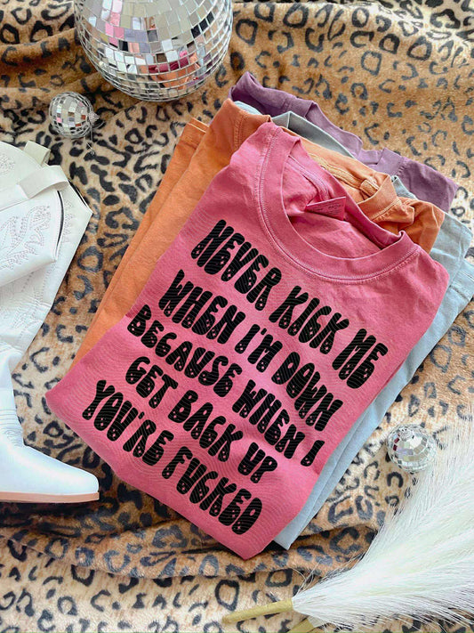 Kick Me When I'm Down (Black) PNG Design *NO LICENSING REQUIRED*