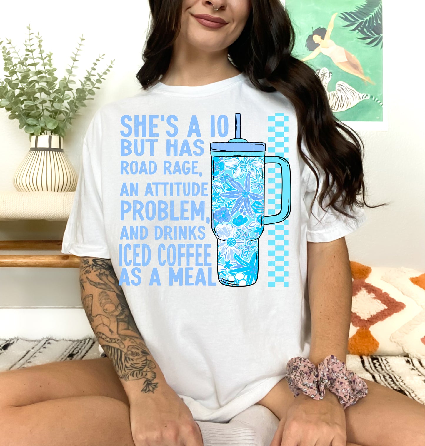 SHE’S A 10 BUT DIGITAL DESIGN