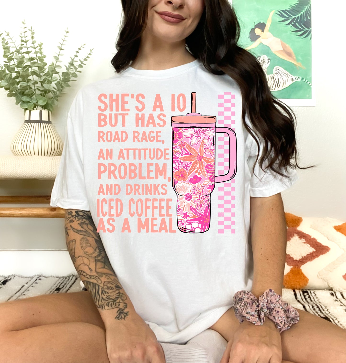 SHE’S A 10 BUT DIGITAL DESIGN