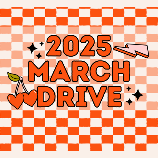 2025 MARCH DRIVE