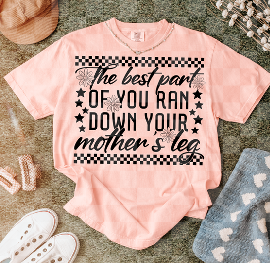 DOWN YOUR MOTHER’S LEG  DIGITAL DESIGN