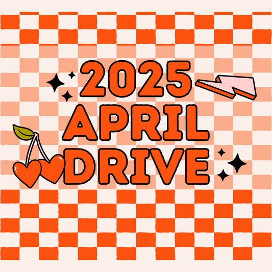 2025 APRIL DRIVE