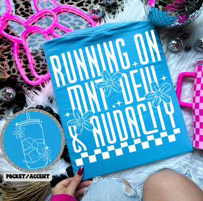 RUNNING ON MNT. DEW & AUDACITY DIGITAL DESIGN