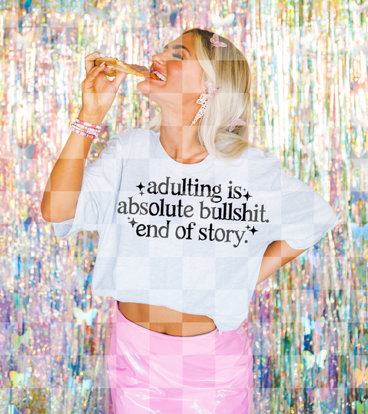 ADULTING IS BULLSHIT DIGITAL DESIGN