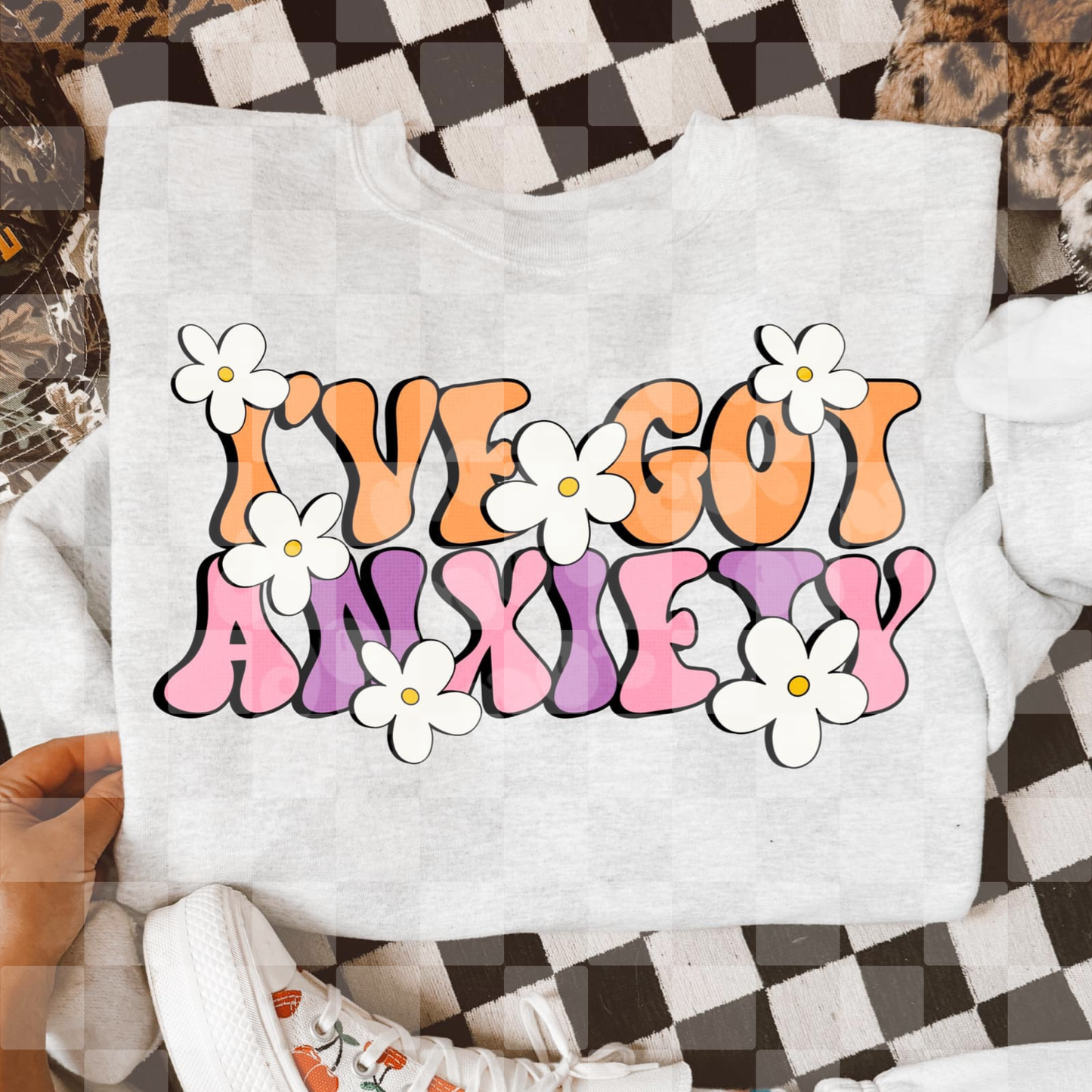 I’VE GOT ANXIETY DIGITAL DESIGN