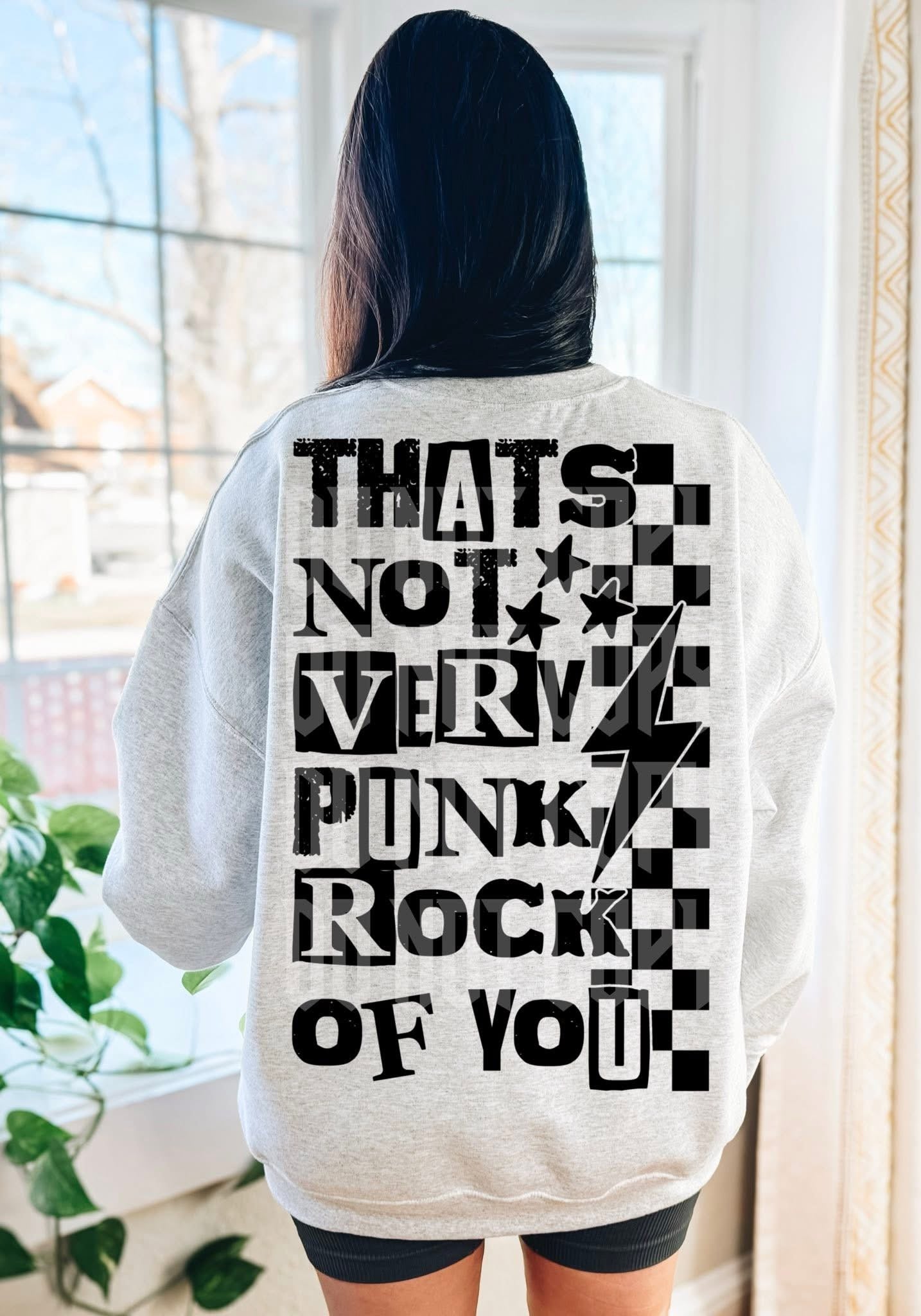 That’s Not Very Punk Rock Of You PNG Design *NO LICENSING REQUIRED*