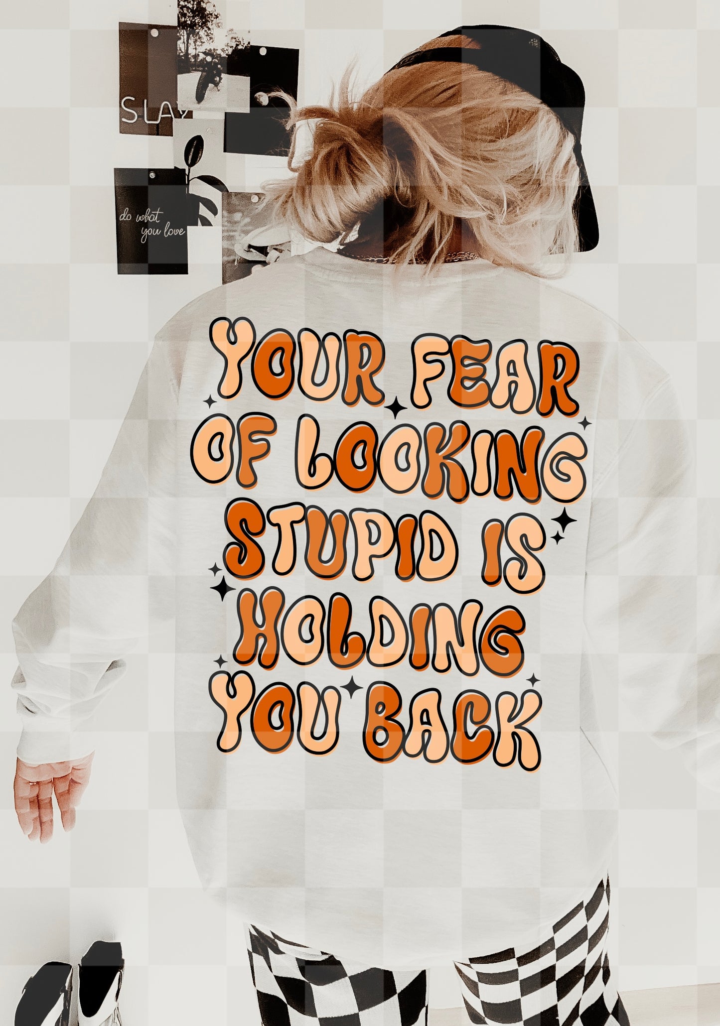 FEAR OF LOOKING STUPID DIGITAL DESIGN