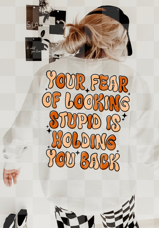 Fear Of Looking Stupid Digital Download