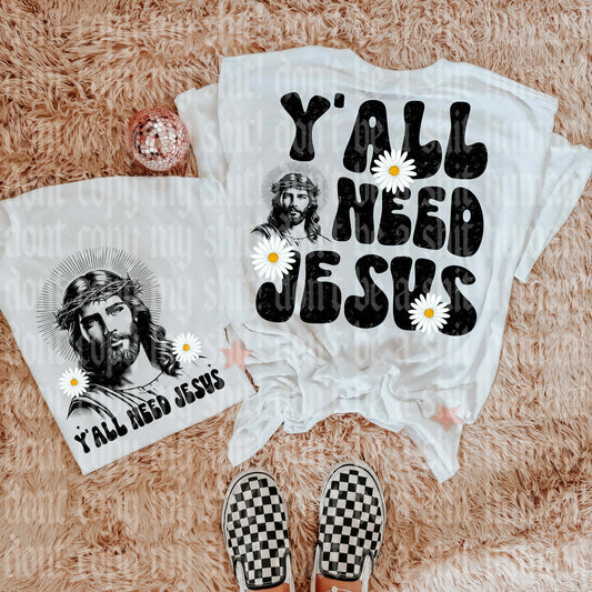 Y’ALL NEED JESUS DIGITAL DESIGN