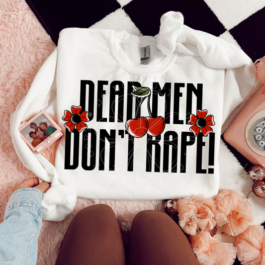 Don’t Men Don’t Rape PNG Design *NO LICENSING REQUIRED*