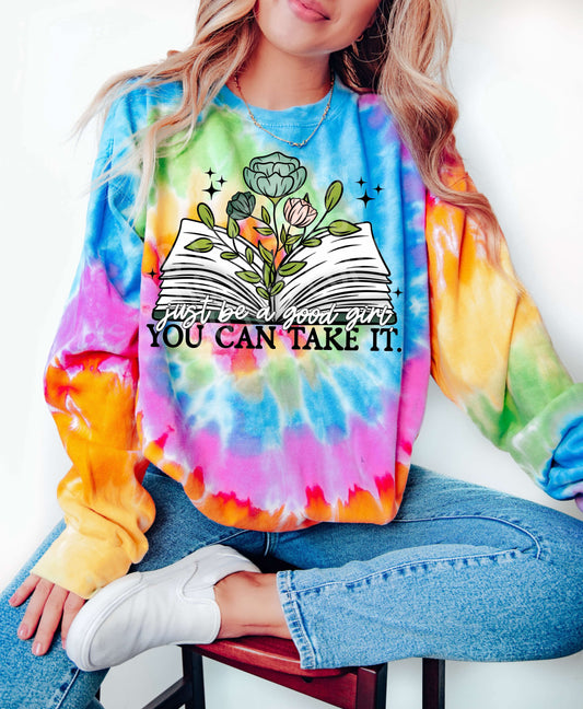 Be A Good Girl PNG Design *NO LICENSING REQUIRED*
