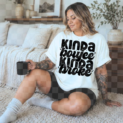 KINDA BROKE KINDA BOUJEE PNG DIGITAL DESIGN