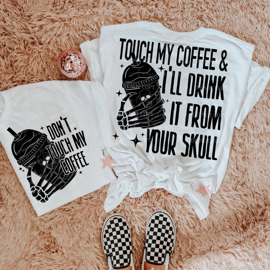 Don't Touch My Coffee PNG - Commercial Use - No Licensing