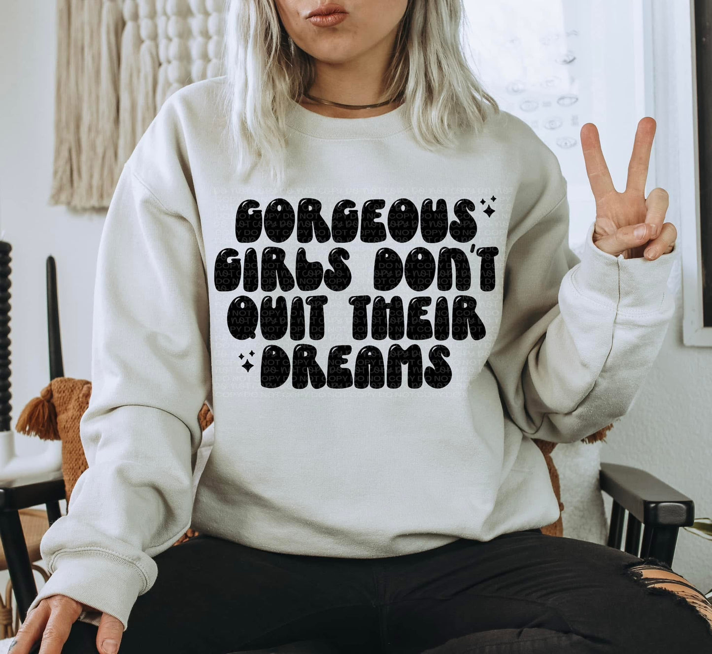 DON'T QUIT THEIR DREAMS DIGITAL DESIGN