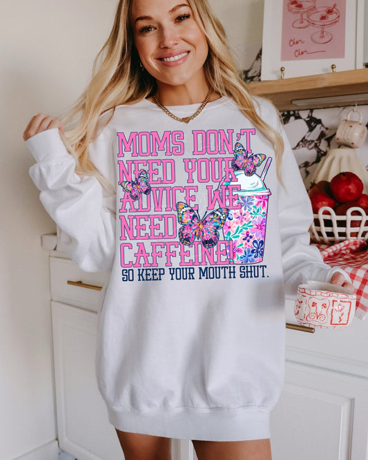 Moms Don’t Need Your Advice PNG Design *NO LICENSING REQUIRED*