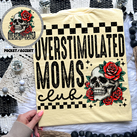 Overstimulated Moms Club PNG Design *NO LICENSING REQUIRED*