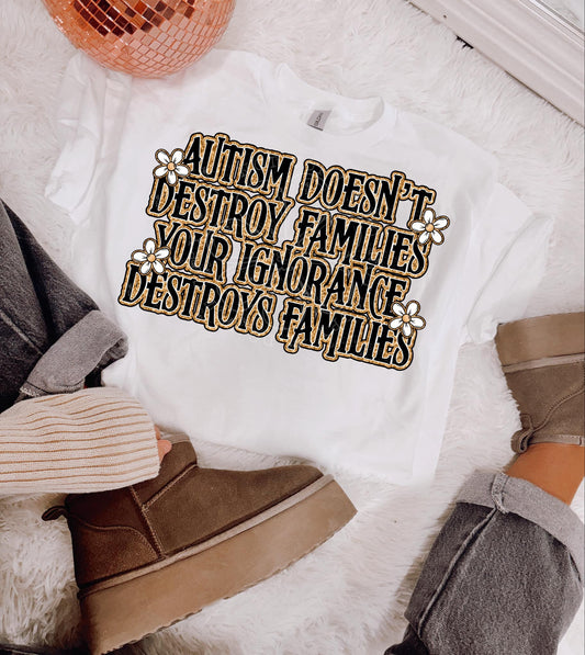 AUTISM DOESN’T DESTORY FAMILIES PNG DESIGN