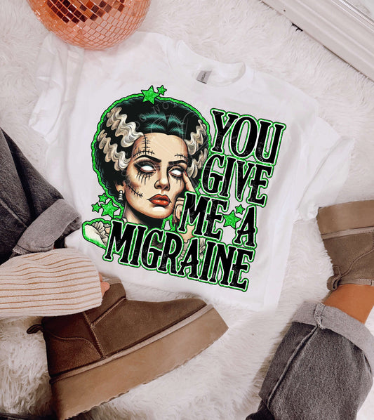 YOU GIVE ME A MIGRAINE DIGITAL DESIGN