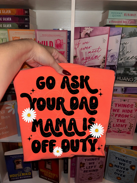 Mom Off Duty PNG Design *NO LICENSING REQUIRED*