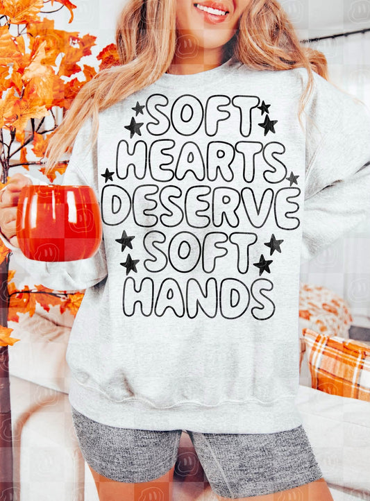 Soft Hearts Deserve Soft Hands Digital Download