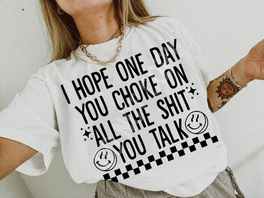 Shit You Talk PNG Design *NO LICENSING REQUIRED*