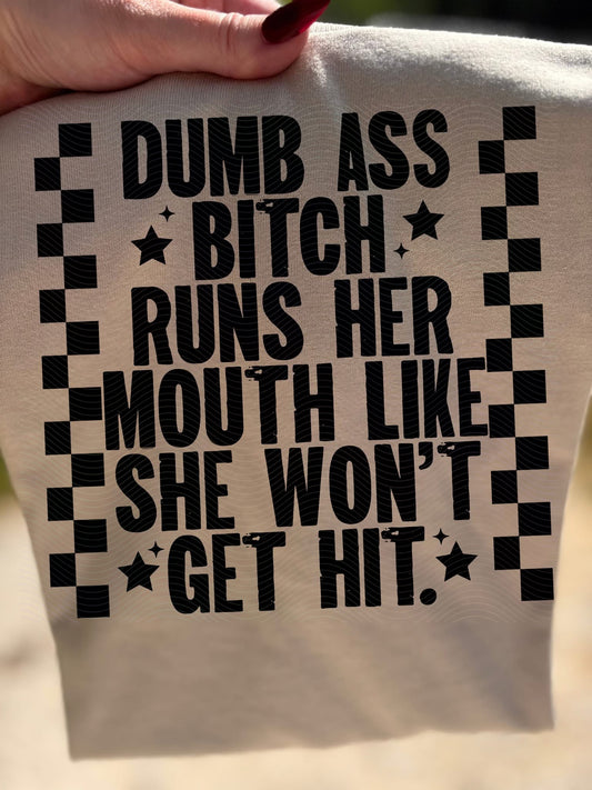 Dumb Bitch PNG Design *NO LICENSING REQUIRED*