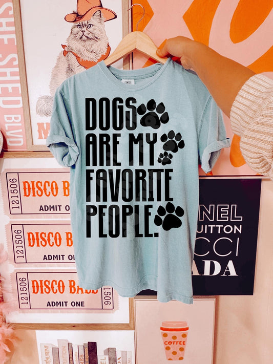 Dogs Are My Favorite People - Commercial Use - No Licensing