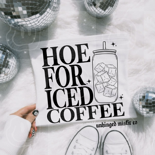 Hoe For Iced Coffee Digital Download