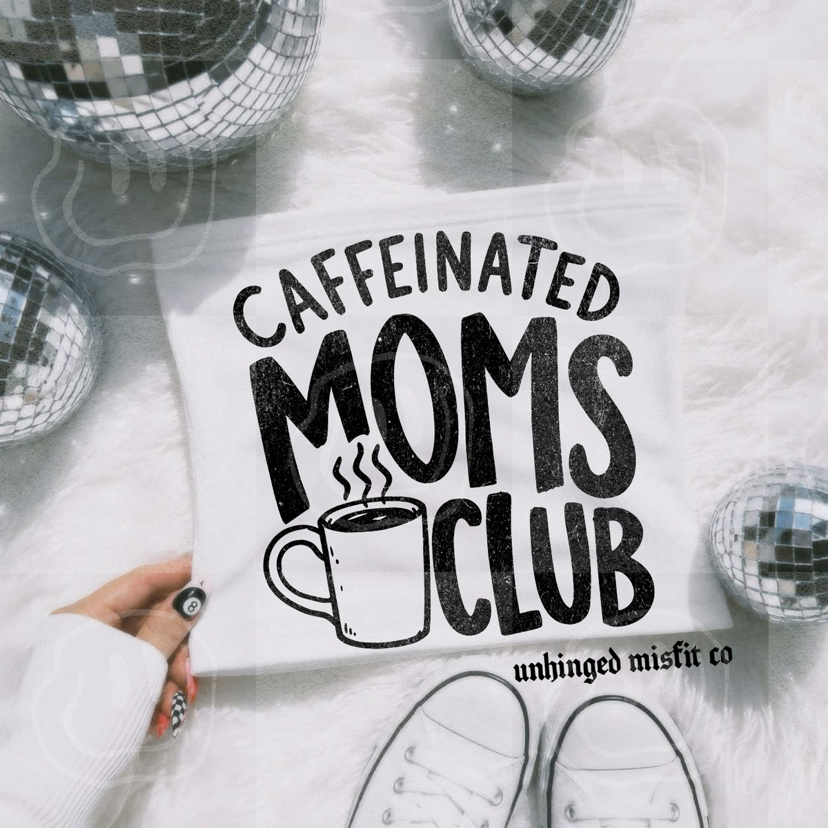Caffeinated Moms Club Digital Download