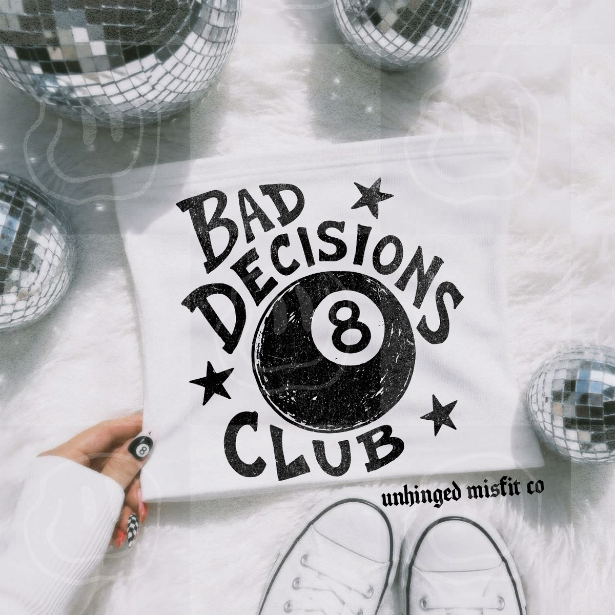 Bad Decisions Club Digital Download